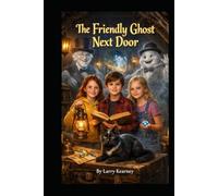 The Friendly Ghost Next Door