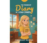 THE FRIENDSHIP DIARY OF LEAH JONES
