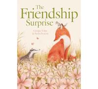 Giorgio Volpe The Friendship Surprise (Copertina rigida)
