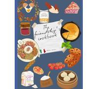 The friendship's cookbook: Italian version