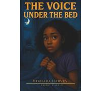 The Fright Files™ : The Voice Under the Bed #37