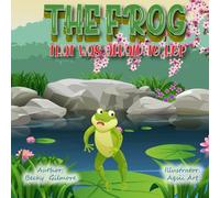 The Frog That Was Afraid to Hop