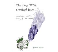 The Frog Who Croaked Blue: Synesthesia and the Mixing of the Senses