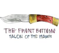 The Front Bottoms Talon of the Hawk (Vinyl LP) 12" Album Picture Disc
