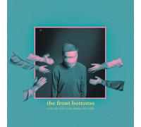 The Front Bottoms You Are Who You Hang Out With (Vinyl LP)