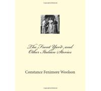 The Front Yard and Other Italian Stories