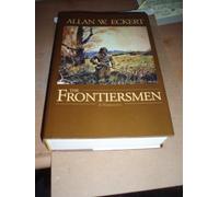 The Frontiersmen: A Narrative