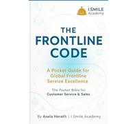 The Frontline CODE: Mastering Customer Service & Sales Excellence
