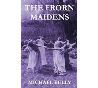 The Frorn Maidens