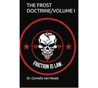 THE FROST DOCTRINE: Operational Art in an Age of Disruption I
