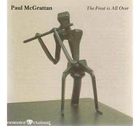 The Frost Is All Over - Paul Mcgrattan (Audio cd)