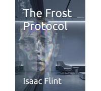 The Frost Protocol