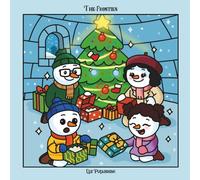The Frosties: A Cheerful Snowman Family