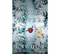 Ariel Lawhon The Frozen River: A GMA Book Club Pick (Copertina rigida)