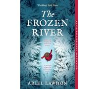 The Frozen River: A RIVETING DRAMA Inspired by a Real Heroine-A Must-Read Tale of Courage and Heart