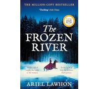 The Frozen River : The EXTRAORDINARY New York Times Bestseller Based on a Real Life Heroine
