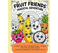 The Fruit Friends Magical Adventure