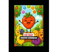 The Fruit Kingdom Chronicles