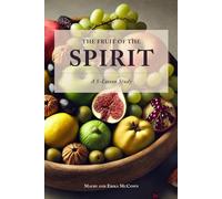 The Fruit of the Spirit: A 5-Lesson Study