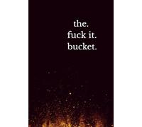 the. fuck it. bucket.: Thinking Out Loud - A Let-Go Journal