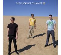 The Fucking Champs VI (CD) Album