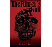 The Führer´s skull