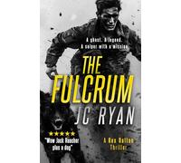 The Fulcrum: A Rex Dalton Prequel: The Vigilante and His Dog-How It All Began