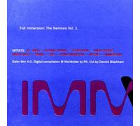 The Full Immersion: Remixes, Vol. 1
