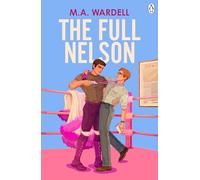 The Full Nelson: A brand new sizzling queer sports romance