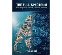 The Full Spectrum Every Energy Source Explained - A Singapore Perspective