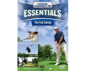 The Full Swing - Hank Haney's Essentials