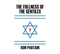 The Fullness of the Gentiles