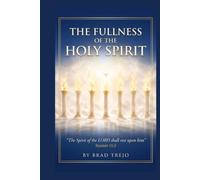 The Fullness of the Holy Spirit: A Life Surrendered