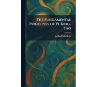 The Fundamental Principles of Yi-King-Tao