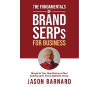 The Fundamentals of Brand SERPs for Business