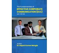 The Fundamentals of Effective Corporate Communication (ECC): AEC-103-N3