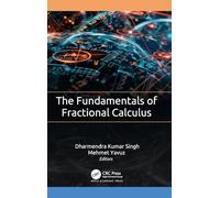 The Fundamentals of Fractional Calculus