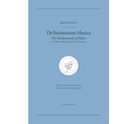 The Fundamentals of Music: Five Books on Ratio, Interval, and Consonance