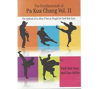 The Fundamentals of Pa Kua Chang Vol. 2