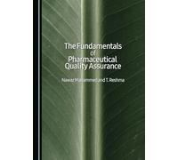 The Fundamentals of Pharmaceutical Quality Assurance