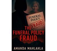 The Funeral Policy Fraud