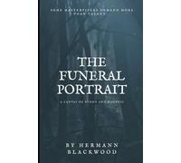 The Funeral Portrait: A Canvas of Blood and Madness