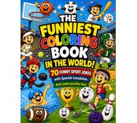 THE FUNNIEST COLORING BOOK IN THE WORLD!: SPORTS