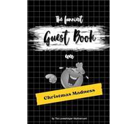 The funniest Guest Book ever: Christmas Madness, hilarious gag gift, Family, Party, Secret Santa, yellow