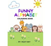 The funny alphabet: Drawing and Coloring Book