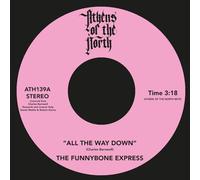 The Funnybone Express - All The Way Down [7" VINYL]