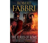The Furies of Rome: The heart-pounding bestselling Roman epic, perfect for fans of GLADIATOR