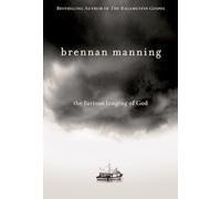 The Furious Longing of God