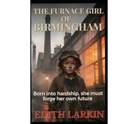 The Furnace Girl Of Birmingham