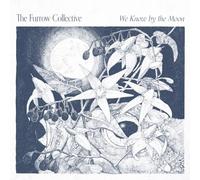 The Furrow Collective We Know By the Moon (CD) Album